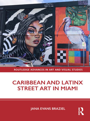 cover image of Caribbean and Latinx Street Art in Miami